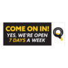 come-on-in-open-7-days-a-jpg