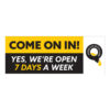 come-on-in-open-7-days-b